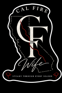 Cal Fire Wife Every Season Sticker