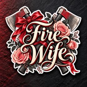 Fire Wife Roses and Axes Sticker